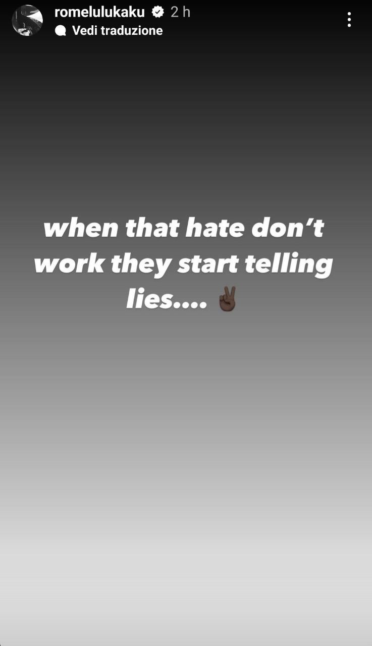 Lukaku storia Instagram odio bugie